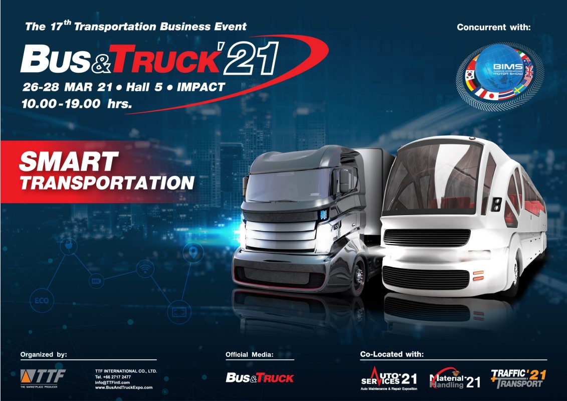 ครั้งแรก! BUS & TRUCK ’21 ย้ายทัพมาโชว์ที่อิมแพ็ค 26-28 มี.ค.นี้ จัดพร้อมกับงาน MOTOR SHOW 2021